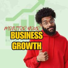 Monitor the Growth and Performance of Your Business